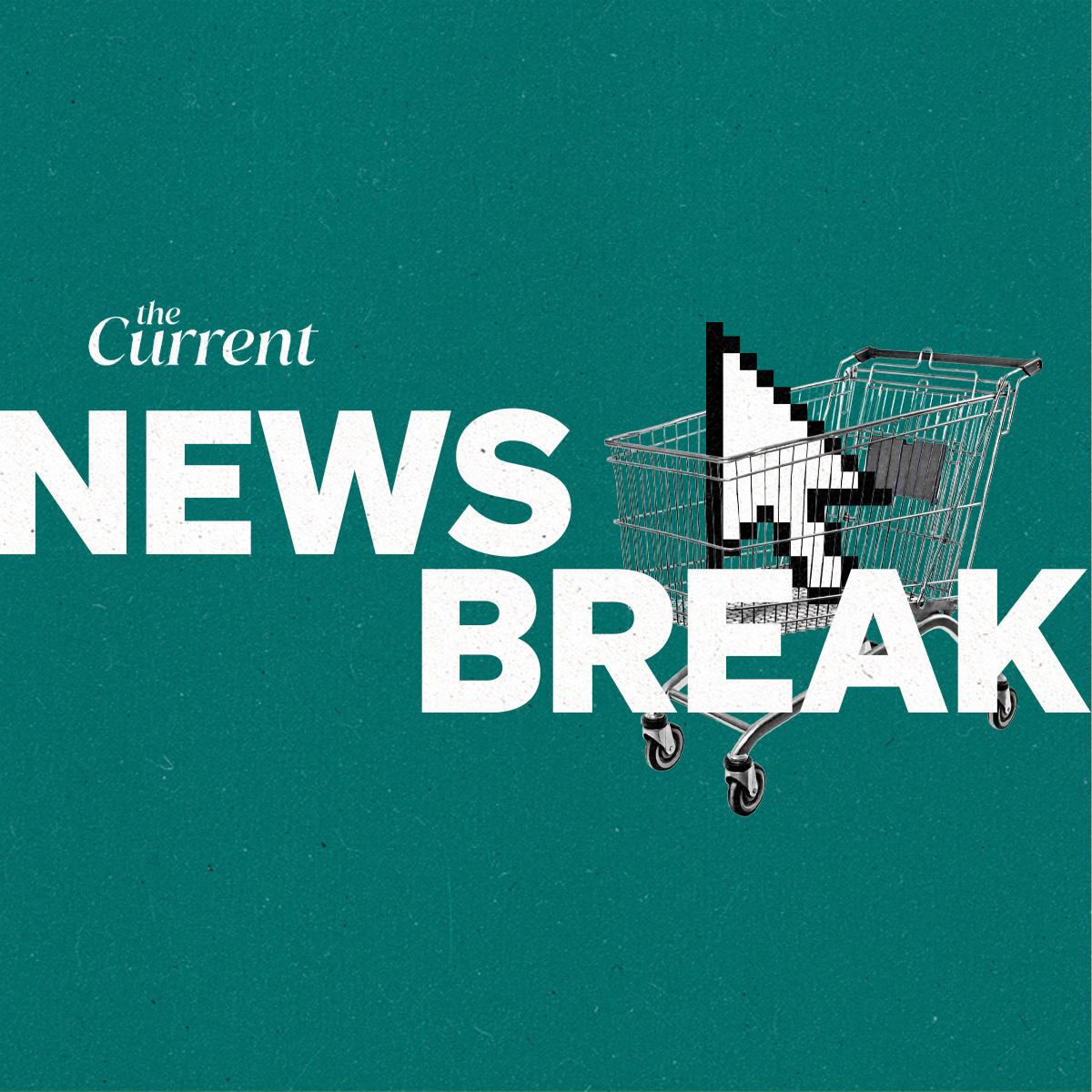 The Current News Break showing a shopping cart with a cursor in it.