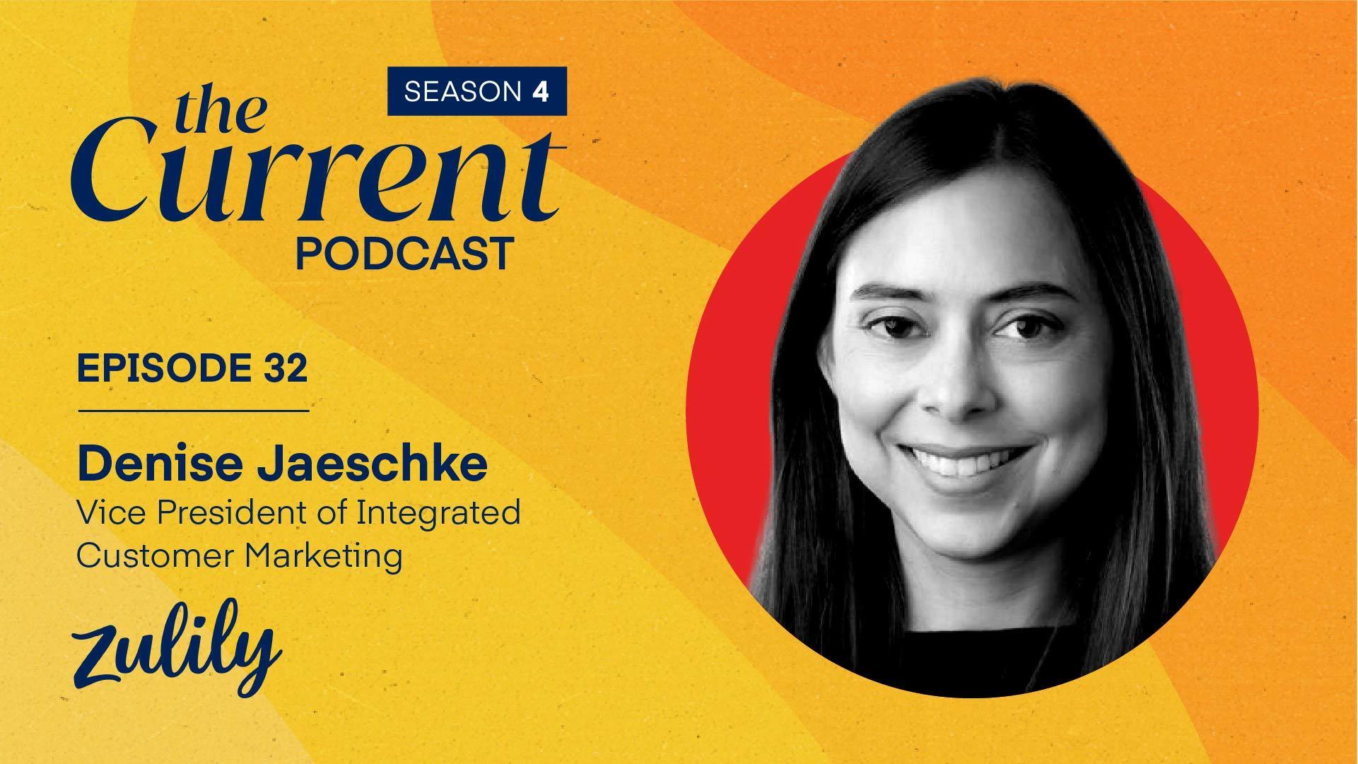 The Current Podcast: Zulily’s Denise Jaeschke
