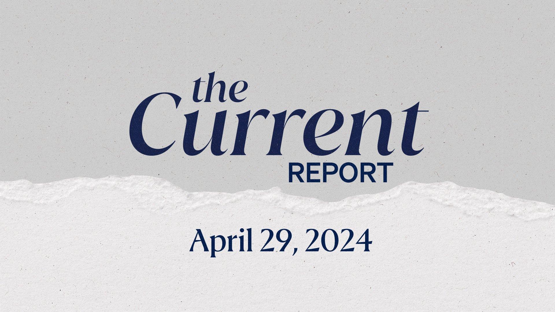 The Current Report: April 29, 2024.