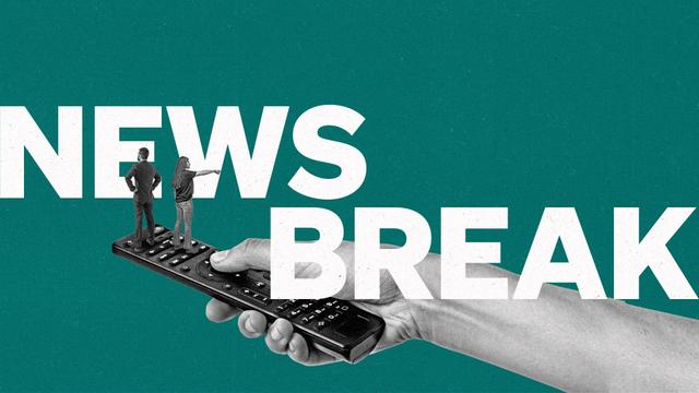 Hand holding a remote with two people standing on it and the words "News Break" in the foreground.