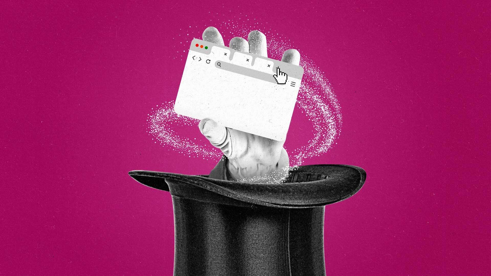 A gloved hand inside a black top hat holds up a browser window amidst a swirl of sparkles.