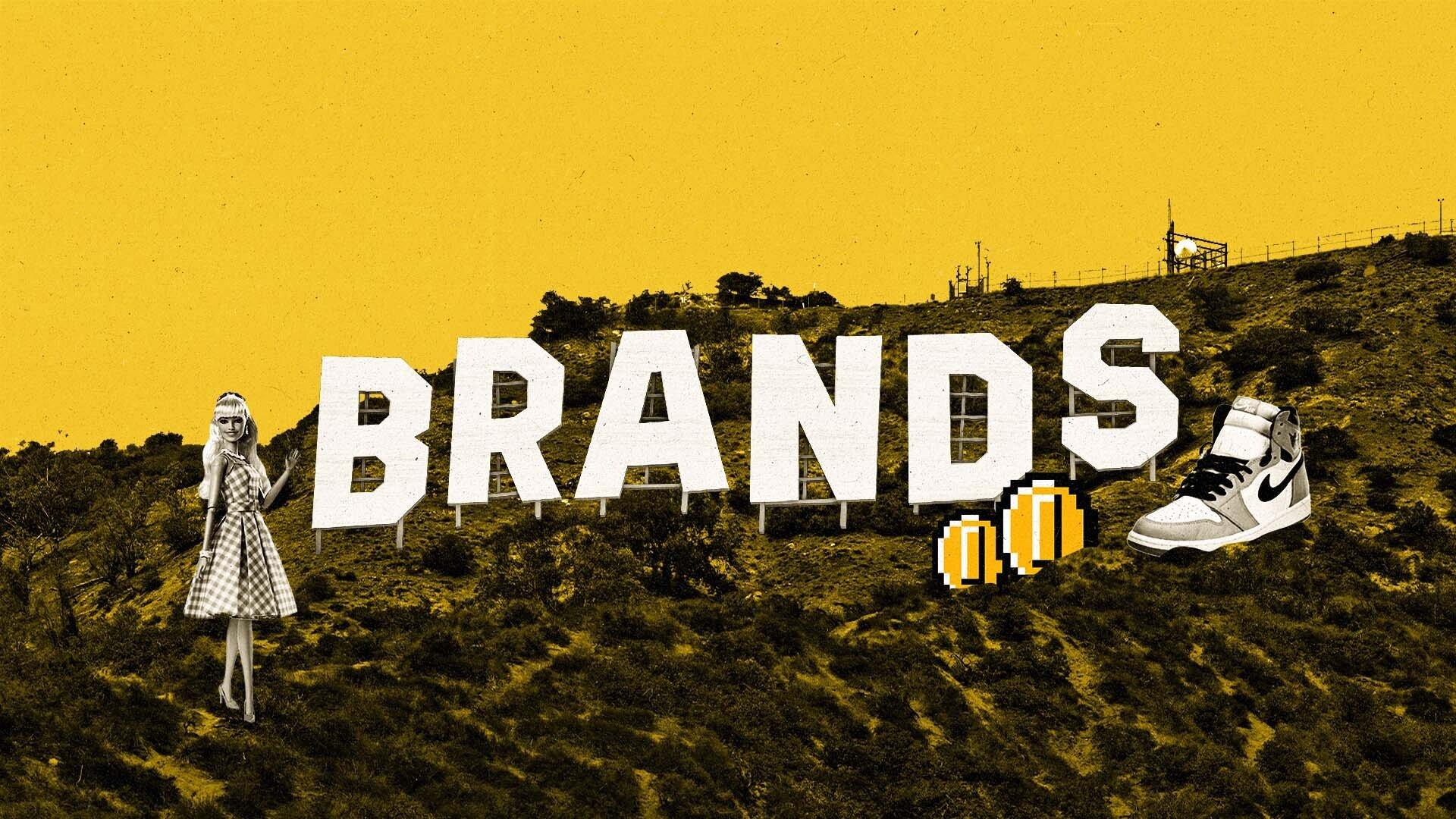 The word “Brands” is stylized like the Hollywood sign on a hillside, with a Barbie doll, Super Mario Bros coins, and an Air Jordan shoe scattered near the sign.