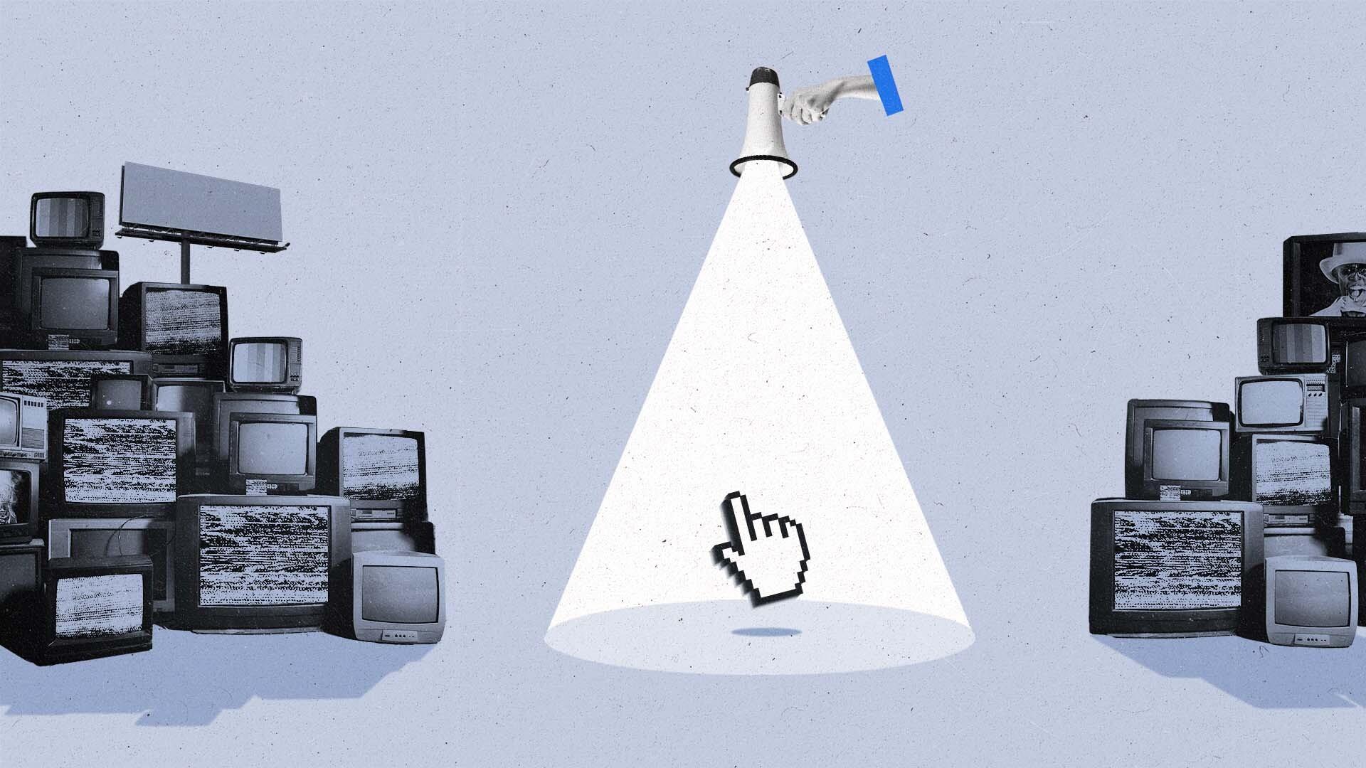 We show a megaphone casting a spotlight on a finger cursor, surrounded by a cluttered landscape of TVs and billboards.