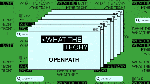 What the Tech is OpenPath?