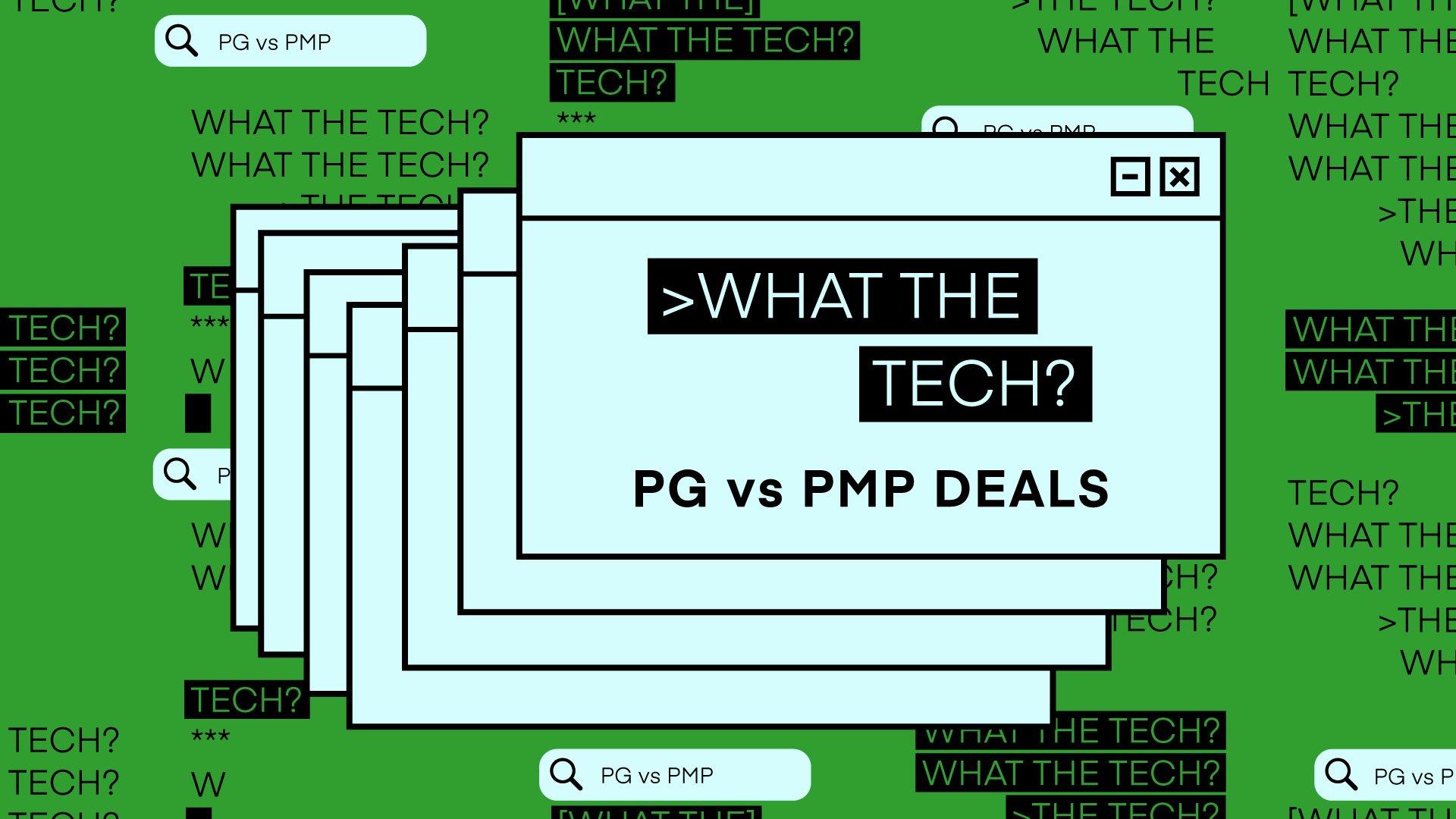 What the Tech are PG vs PMP deals?